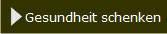 Gesundheit schenken